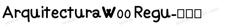 ArquitecturaW00 Regu字体转换